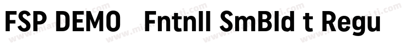 FSP DEMO   Fntnll SmBld t Regular字体转换